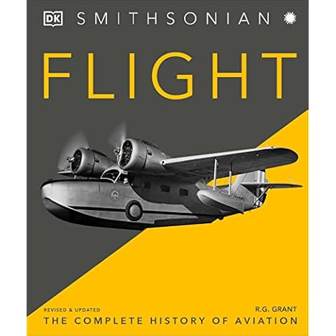flight the complete history of aviation dk smithsonian flight the complete history of aviation dk smithsonian